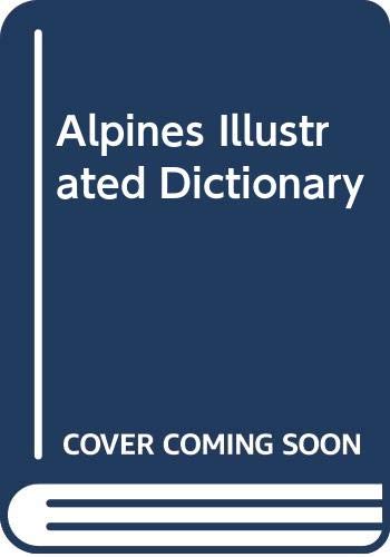 Book ALPINES. THE ILLUSTRATED DICTIONARY. free