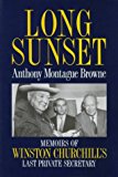 Book Long Sunset: Memoirs of Winston Churchill's Last Private Secretary free