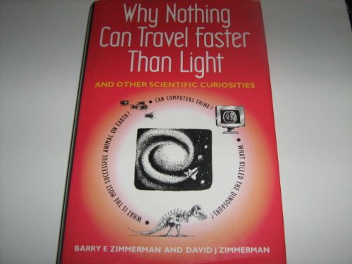 Book Why Nothing Can Travel Faster Than Light: And Other Scientific Curiosities free