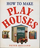 Book How to Make Play-houses free