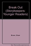 Book The Story Keepers: Breakout! (The Story Keepers - Younger Readers Series) free