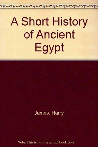 Book A Short History of Ancient Egypt: From Predynastic to Roman Times free