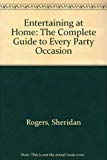Book Entertaining at Home: The Complete Guide to Every Party Occasion free