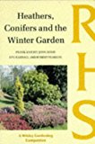 Book 'heathers, Conifers And The Winter Garden (wisley Gardening Companion)' free