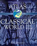 Book Cassell Atlas of the Classical World, 500 BC-AD 600 (Atlases of World History) free