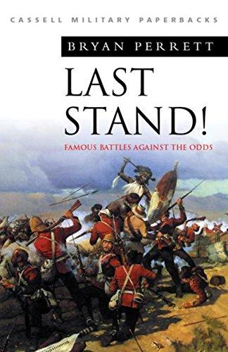 Book Last Stand! Famous Battles Against the Odds (Cassell Military Classics) free
