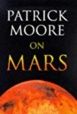 Book Patrick Moore on Mars free