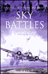 Book Cassell Military Classics: Sky Battles: Dramatic Air Warfare Actions free