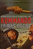Book Kommando: German Special Forces of World War Two free Book Kommando: German Special Forces of World War Two free