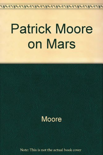 Book Patrick Moore On Mars free