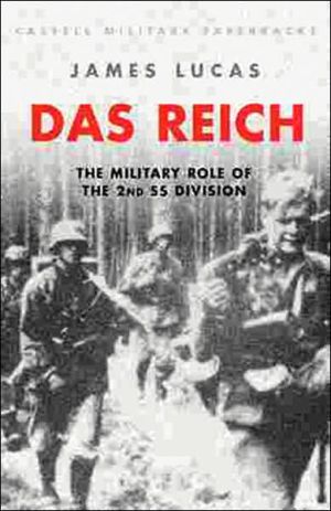 Book Cassell Military Classics: Das Reich: The Military Role of the 2nd SS Division free