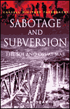 Book Sabotage and Subversion: The Soe and Oss at War (Cmp) free