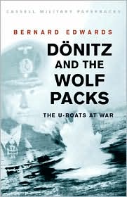 Book Donitz and the Wolf Packs: The U-Boats at War (Cassell Military Class) free