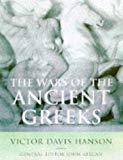 Book The Wars of the Ancient Greeks and Their Invention of Western Military Culture (The Cassell history of Warfare) free