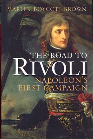 Book The Road to Rivoli: Napoleon's First Campaign free