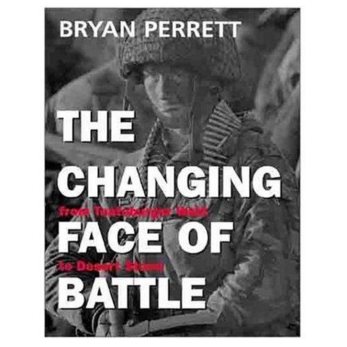 Book The Changing Face of Battle: From Teutoburger Wald to Desert Storm free