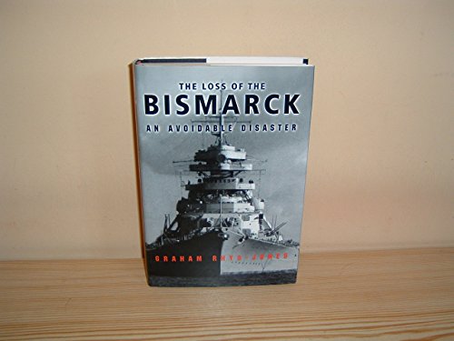 Book The loss of the Bismarck: An avoidable disaster free