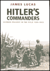 Book Hitler's Commanders: German Bravery in the Field 1939-1945 free