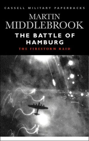Book The Battle of Hamburg: The Firestorm Raid (Cassell Military Paperbacks) free