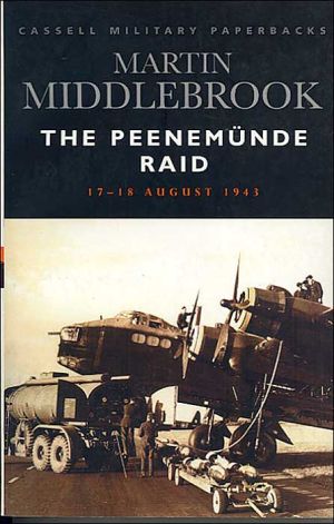 Book Cassell Military Classics: The Peenemunde Raid: The Night of 17-18 August 1943 free