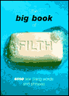 Book The Big Book of Filth: 6500 Sex Slang Words and Phrases (Reference) free
