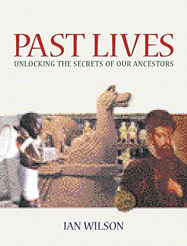 Book Past Lives: Unlocking the Secrets of Our Ancestors free