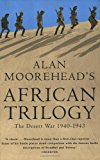 Book African Trilogy : The North African Campaign, 1940-43 free