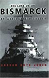 Book The Loss Of The 'bismarck : An Avoidable Disaster (cassell Military Paperbacks) free
