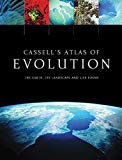 Book Cassell's Atlas of Evolution : The Earth, Its Landscape and Life Forms free