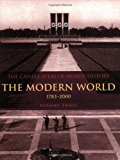 Book The Cassell Atlas of World History: The Modern World, Vol. 3: 1783-2000 free