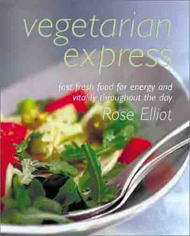 Book Vegetarian Express: Fast Fresh Food for Enery and Vitality Throughout the Day free