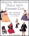 Book Making Miniature Dolls with Polymer Clay: How to Create and Dress Period Dolls in 1/12 Scale free
