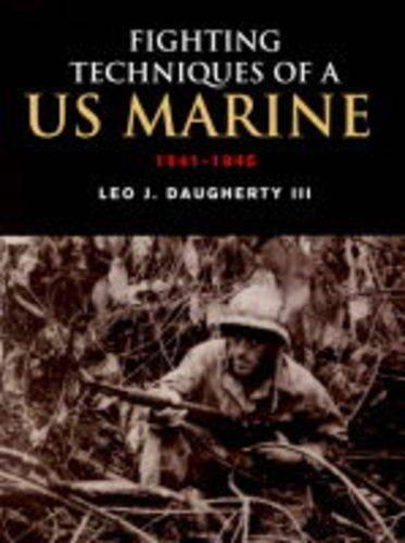 Book Fighting Techniques Of A Us Marine 1941 - 1945 free