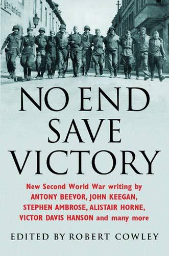Book No End Save Victory: A Kaleidoscope of New Second World War Writing free