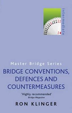 Book Bridge Conventions, Defences and Countermeasures (Master Bridge Series) free