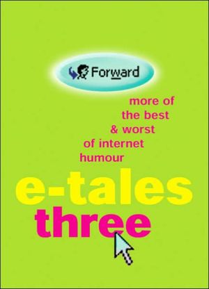 Book E-Tales Three: More of the Best & Worst of Internet Humor free