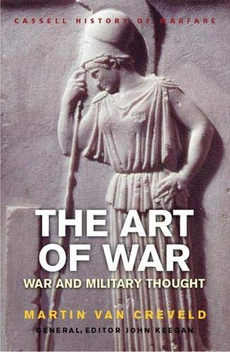 Book The Art of War: War and Military Thought (History Of Warfare) free