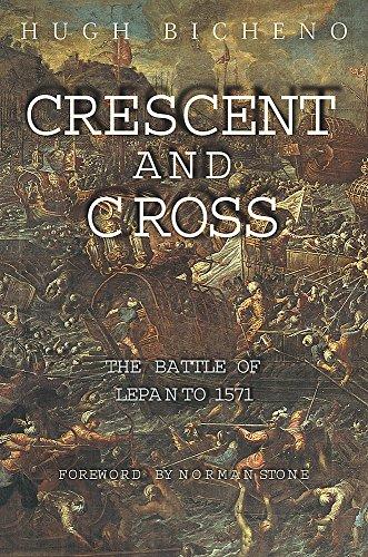 Book Crescent and Cross: The Battle of Lepanto 1571 free