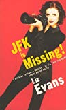 Book JFK IS MISSING ! (Gracie Smith, PI ) free