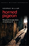 Book Horned Pigeon : The Great Escape Story of World War II free