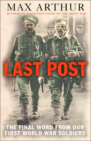 Book Last Post The Final Word From Our First World War Soldiers free