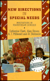 Book New Directions in Special Needs: Innovations in Mainstream Schools (Special Needs in Ordinary Schools) free