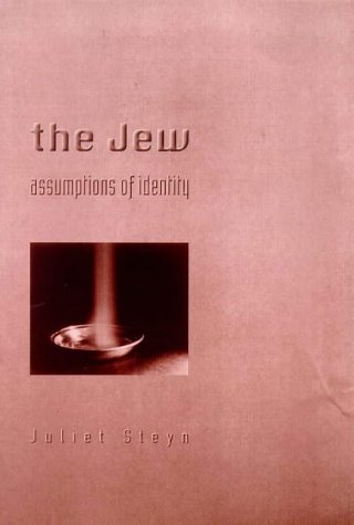 Book The Jew: Assumptions Of Identity free Book The Jew: Assumptions Of Identity free