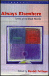 Book Always Elsewhere: Travels of the Black Atlantic (The Black Atlantic Series) free