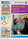 Book Health and Safety: A Guide for the Newly Appointed (Management Skills Series) free