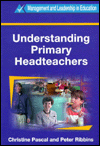 Book Understanding Primary Headteachers: Conversations on Character, Careers and Characteristics (Management and Leadership in Education Series) free