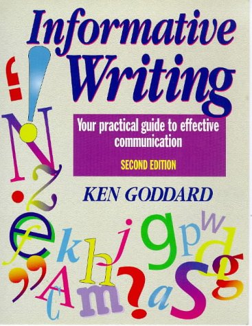 Book Informative Writing: Your Practical Guide to Effective Communication free