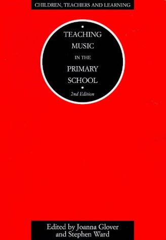 Book Teaching Music in the Primary School (Children, Teachers and Learning) free