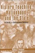 Book History Teaching, Nationhood And The State: A Study In Educational Politics (cassell Education) free