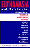 Book Euthanasia and the Churches (Christian Ethics in Dialogue Series) free